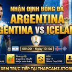 Nhận định bóng đá Argentina vs Iceland lúc 08h00 ngày 10/06. Phân tích chi tiết lực lượng và phong độ đội tuyển từ ThapcamTV.
